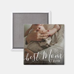 Best Mom Ever Personalized Mother's Day Photo Magnet