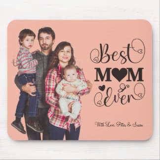 "Best Mom Ever" Personalized Mousepad with Photo