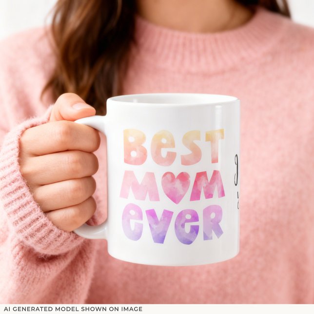 Best Mom Ever Personalized Mug (An 11 oz mug is shown, add name and choose size and mug style.)