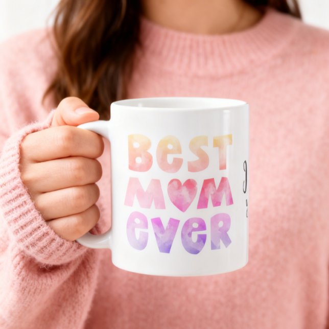 Best Mom Ever Personalized Mug (An 11 oz mug is shown, add name and choose size and mug style.)