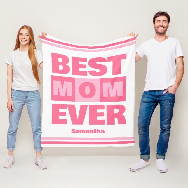 Best Mom Ever Personalized Name Fleece Blanket (In Situ)