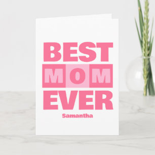 Best Mom Ever Personalized Name Greeting Card