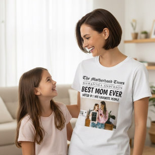 Best Mom Ever Personalized Newspaper Photo  T-Shirt