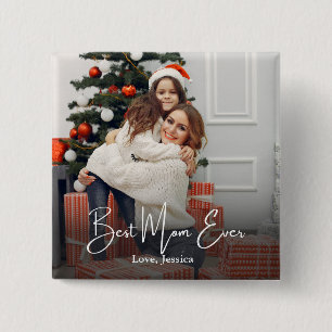 Best Mom Ever Personalized Photo 2 Inch Square Button