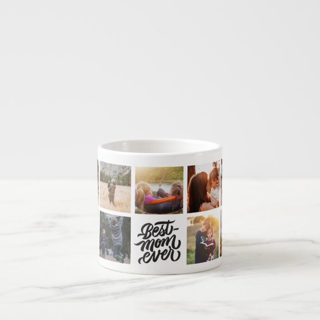 Best Mom Ever Personalized Photo Collage Espresso Cup (Front)