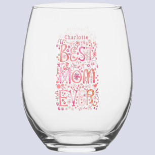 Best Mom Ever Personalized Stemless Wine Glass