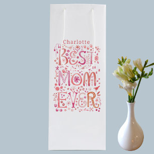 Best Mom Ever Personalized Wine Gift Bag