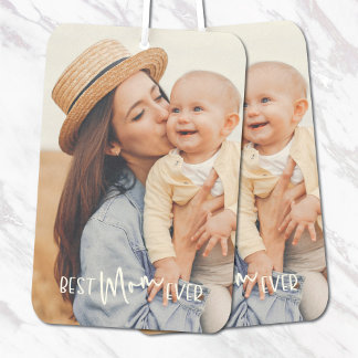 Best Mom Ever Photo Air Freshener