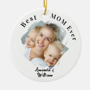 Best Mom Ever Photo Ceramic Ornament