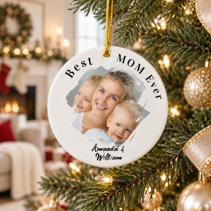 Best Mom Ever Photo Ceramic Ornament
