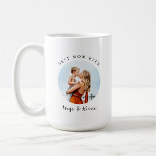 Best Mom Ever  Photo  Coffee Mug