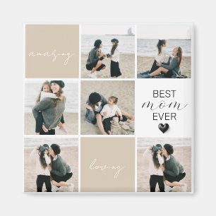 Best Mom Ever   Photo Collage   Mocha Magnet