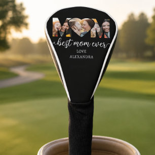 Best Mom Ever Photo Collage Mothers Gift Golf Head Cover