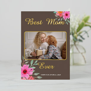 Best Mom Ever Photo Foil  Holiday Card