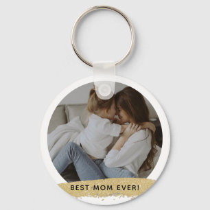 Best Mom Ever - Photo Mother's Day Keychain