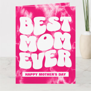  Best Mom Ever Photo Mother's day Pink Tie Dye Card