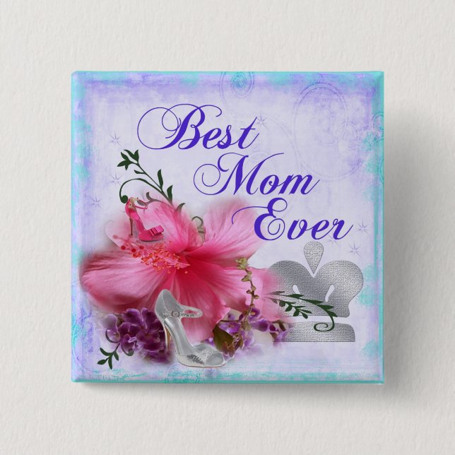 Best Mom Ever Pin (Front)