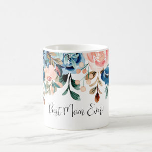 Best Mom Ever Pink & Blue Watercolor Flowers Coffee Mug