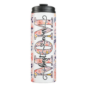 Best Mom Ever Pink Floral Thermal Tumbler