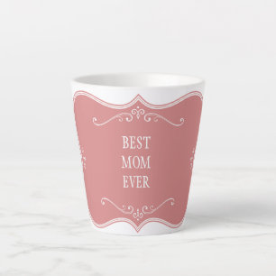 BEST MOM EVER!PINK FRAME FROSTED LATTE MUG