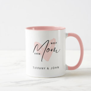 Best Mom Ever Pink Heart Script Cute Message  Mug