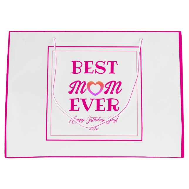 Best Mom Ever Pink Heart Typography Mother's Day Large Gift Bag (Front)