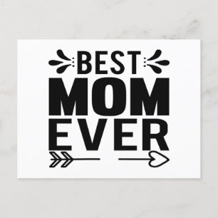 Best Mom Ever! Postcard