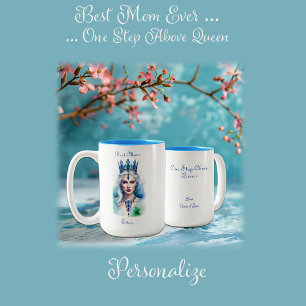 Best Mom Ever Queen Two-Tone Coffee Mug