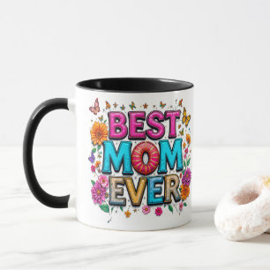 Best Mom Ever Quote Butterflies Colourful Flowers Mug
