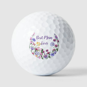 Best Mom Ever Quote Summer Garden Flowers Golf Balls