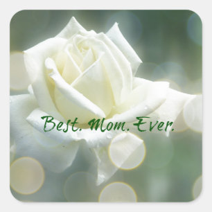Best Mom Ever Quote with Rose Square Sticker