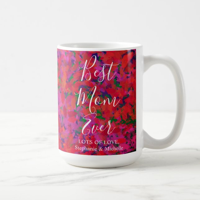 Best Mom Ever Red Garden Floral Coffee Mug (Right)