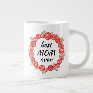 Best mom ever red roses mother's day coffee mug