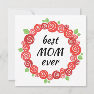 Best mom ever red roses wreath spring cute floral holiday card