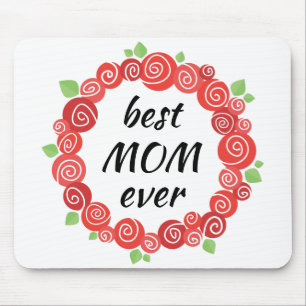 Best mom ever red roses wreath spring mouse pad