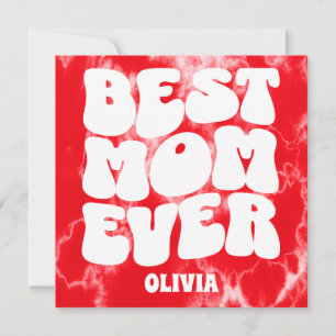 Best Mom Ever Red Tie Dye Mother's Day Card