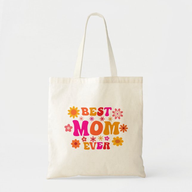 Best Mom Ever Retro Groovy Mother's Day  Tote Bag (Front)