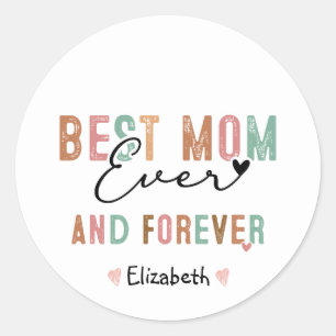 Best Mom Ever  Retro Script Groovy Mother's day  Classic Round Sticker
