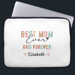 Best Mom Ever  Retro Script Groovy Mother's day  Laptop Sleeve<br><div class="desc">A modern girly and cute design of  "Best Mom Ever  and forever" on a white background.</div>