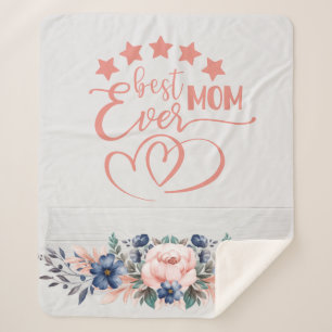 Best Mom Ever Rustic Boho Floral Mother's Day   Sherpa Blanket