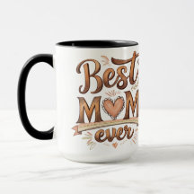 Best Mom Ever Rustic Typography with Heart 