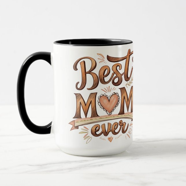 Best Mom Ever Rustic Typography with Heart  Mug (Left)