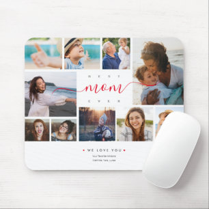 Best Mom Ever Script Mother's Day 10 Photo Collage Mouse Pad