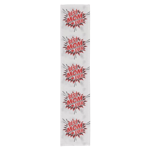 Best Mom Ever Short Table Runner (Front)