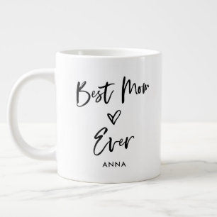 Best Mom Ever   Simple Casual Script and Heart Large Coffee Mug