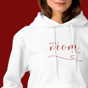 "Best Mom ever" simple red heart Hoodie