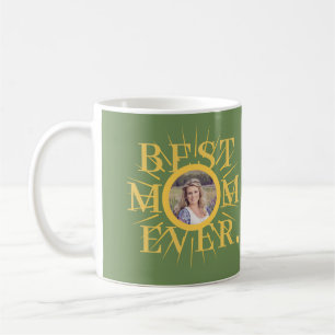 Best Mom Ever sun photo Mother's Day Coffee Mug