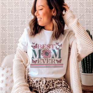 Best Mom Ever T-Shirt