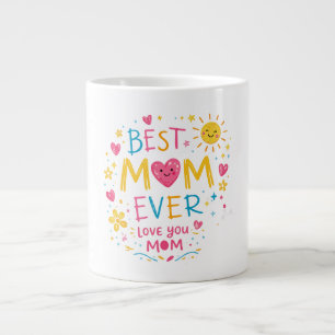 Best Mom Ever T-Shirt Large Coffee Mug