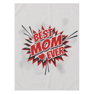 Best Mom Ever Tablecloth